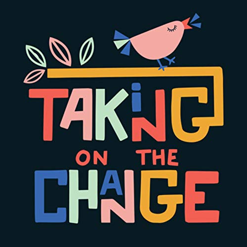 Taking on the Change: Let's talk Menopause! podcast with Dr Hannah Short